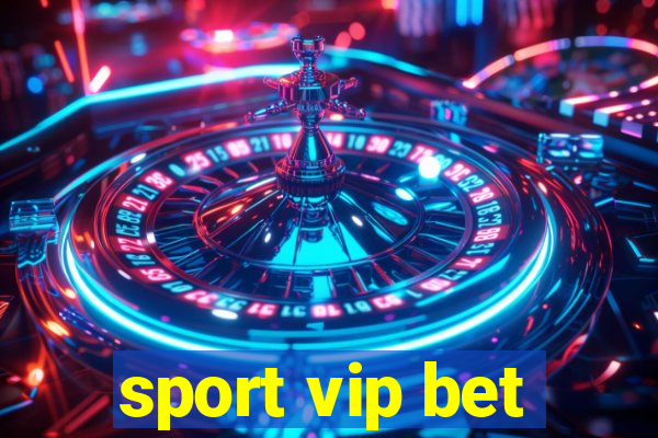 sport vip bet